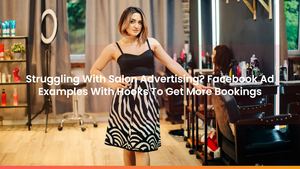 Struggling With Salon Advertising? Facebook Ad Examples With Hooks To Get More Bookings