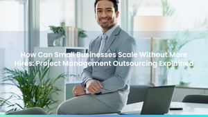 How Can Small Businesses Scale Without More Hires: Project Management Outsourcing Explained