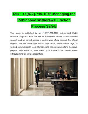 Talk : +1(877)-719-1076 Managing the Robinhood Withdrawal Friction Process Safely