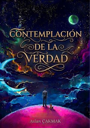 ( ESPAÑOL ) v.1.7 - CONTEMPLACIÓN DE LA VERDAD by Aslan ÇAKMAK
