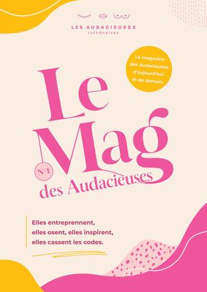 Le Mag des Audacieuses N°1