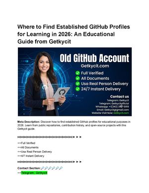 How Aged Git Hub Accounts Can Enhance Your Online Presence Jast 99 9% Real Pdf