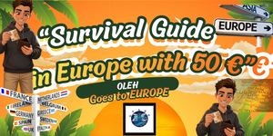 SURVIVAL GUIDE IN EUROPE WITH 50 €