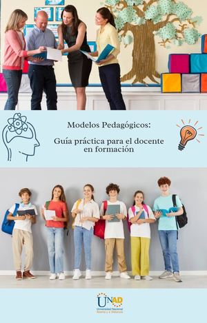 Modelos Pedagógicos-Guía Práctica Para El Docente En Formación