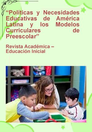 Revista “Políticas y Necesidades Educativas de América Latina y los Modelos Curriculares de Preescolar”