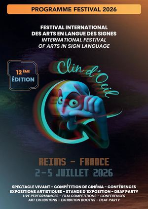 Programme de Clin d‘Œil - Festival international des arts en Langue des Signes