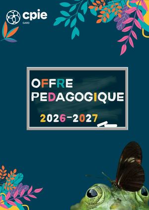 Offre Pédagogique du CPIE du Gard 2026 2027