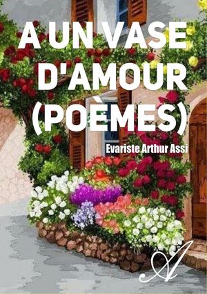 Lecture Libre A Un Vase D'amour (Editions Atramenta)