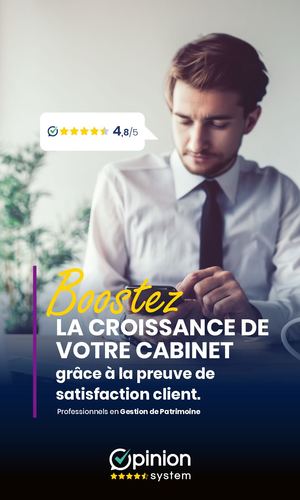 Opinion System conseillers en Gestion de Patrimoine