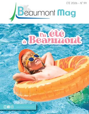 Beaumont Mag n°99 - Été 2026
