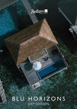 Radisson Blu Resort Maldives July 2026 Newsletter