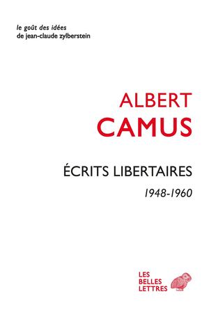 extrait - Albert Camus - Écrits libertaires 1948-1960