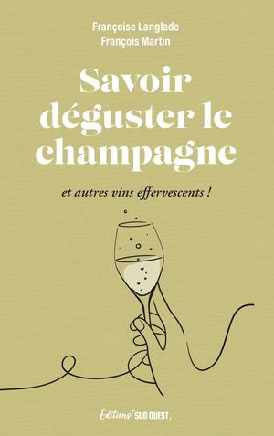 Savoir déguster me champagne