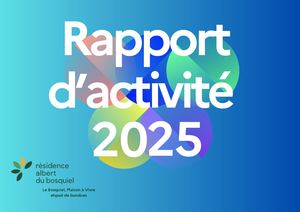 Rapport d'activité - Le Bosquiel (2025)