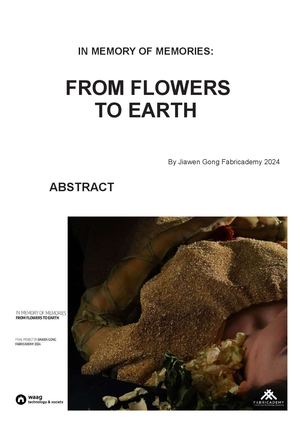 Jiawen Gong - In memory of memories, from flowers to earth