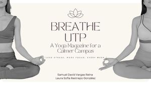 Breathe Utp Laura Restrepo Y Samuel Vargas 2