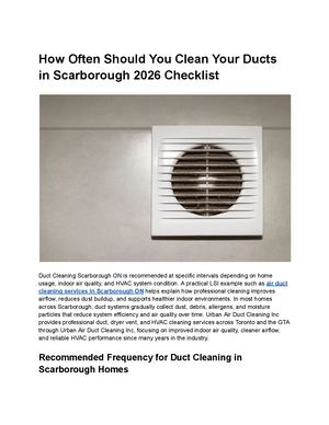 How Often Should You Clean Your Ducts In Scarborough 2026 Checklist