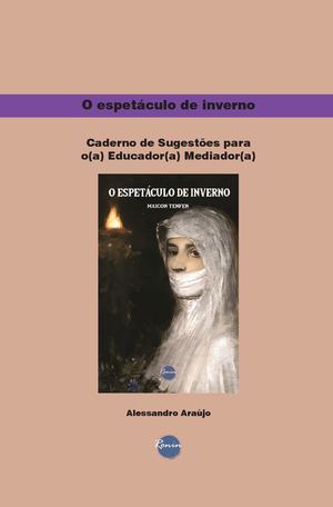 Caderno de Sugestões O Espetáculo de Inverno