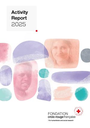 French Red Cross Foundation - Annual Report 2025