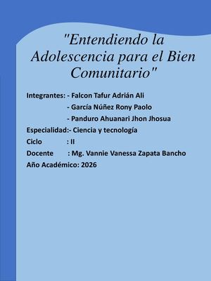 Entendiendo La Adolescencia Para El Bien Comunitario