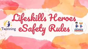 Esafety Rules Lifeskills Heroes