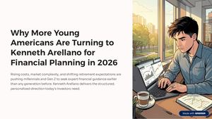 Why More Young Americans Are Turning To Kenneth Arellano For Financial Planning In 2026