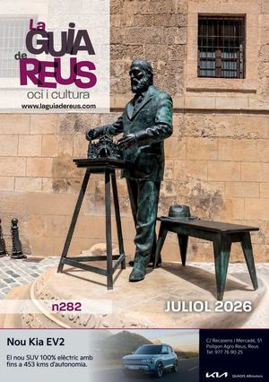 La Guia de Reus Cultura i Oci nº 282, Juliol 26