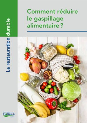 Comment réduire le gaspillage alimentaire