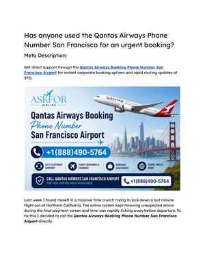 Has Anyone Used The Qantas Airways Phone Number San Francisco For An Urgent Booking