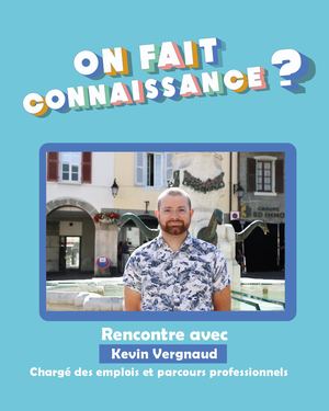 On fait connaissance avec Kevin Vergnaud