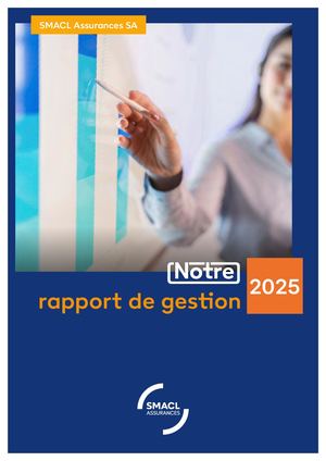 Rapport annuel 2025 - SMACL Assurances SA