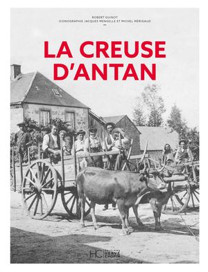 LA CREUSE D'ANTAN