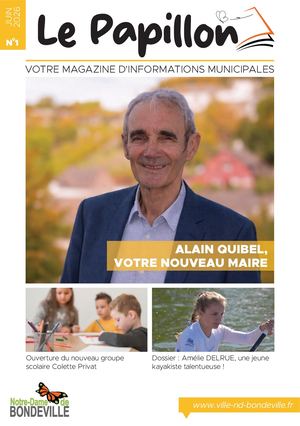 Magazine d'informations municipales de Notre-Dame de Bondeville - Le Papillon n°1 - Juin 2026