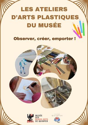 Brochure des ateliers d'arts plastiques du musée des beaux-arts de Quimper hors-les-murs