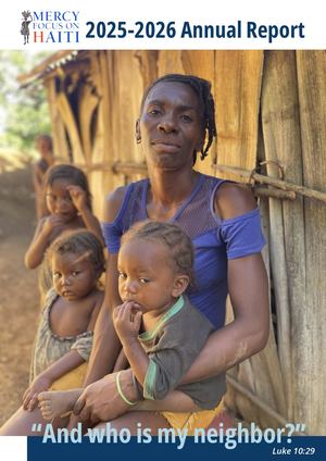 Mercy Focus On Haiti 2025 26 Annual Report