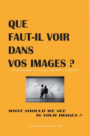 Que Faut Il Voir Dans Vos Images ?