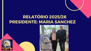 Relatório Casa Da Amizade 2025 26 Presidente Maria Sanchez