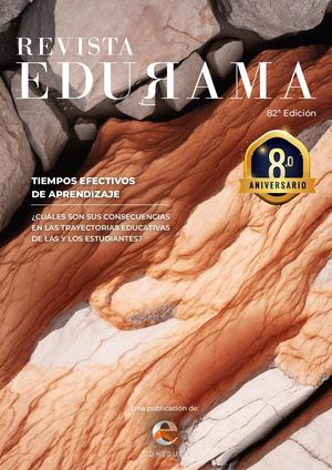 Revista Edurama edición 82. Tiempos efectivos de aprendizaje. ¿Cuáles son sus consecuencias en las trayectorias educativas de las y los estudiantes?