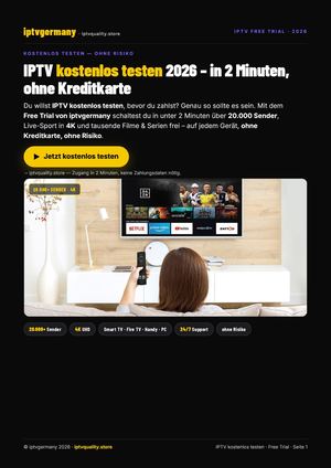 IPTV kostenlos testen 2026 – Free Trial in 2 Minuten