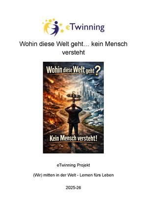Wohin Diese Welt Geht… Kein Mensch Versteht