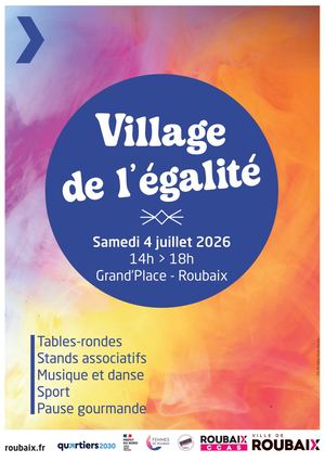 Programme - Village de l'égalité à Roubaix - 4 juillet 2026