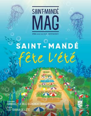 Saint-Mandé Mag • N°313 • Juillet août 2026