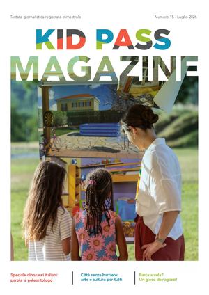 KID PASS MAGAZINE 15 - LUGLIO 2026
