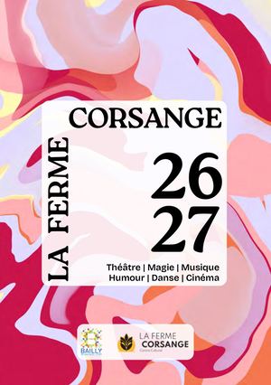 Saison Culturelle La Ferme Corsange 2026 2027
