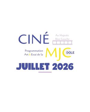 Cine Mjc Été 2026 - Juillet 2026