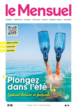 Le Mensuel de l'été 2026 / Édition Pays de Fayence / n°477