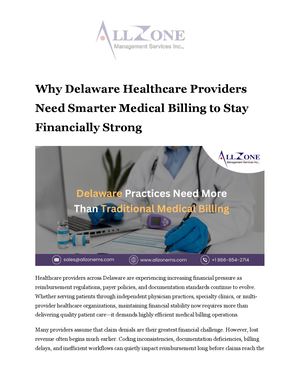 Why Delaware Healthcare Providers Need Smarter Medical Billing to Stay Financially Strong