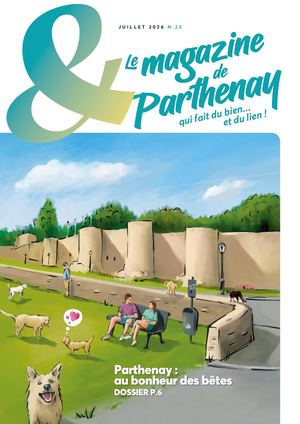 "&", le magazine de Parthenay - n°25 - Juillet 2026