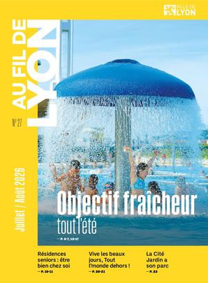 Au Fil de Lyon juillet-août 2026
