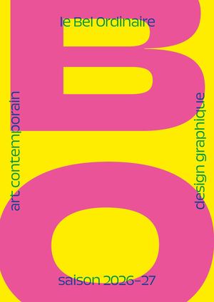 Programme du Bel Ordinaire 2026 - 2027